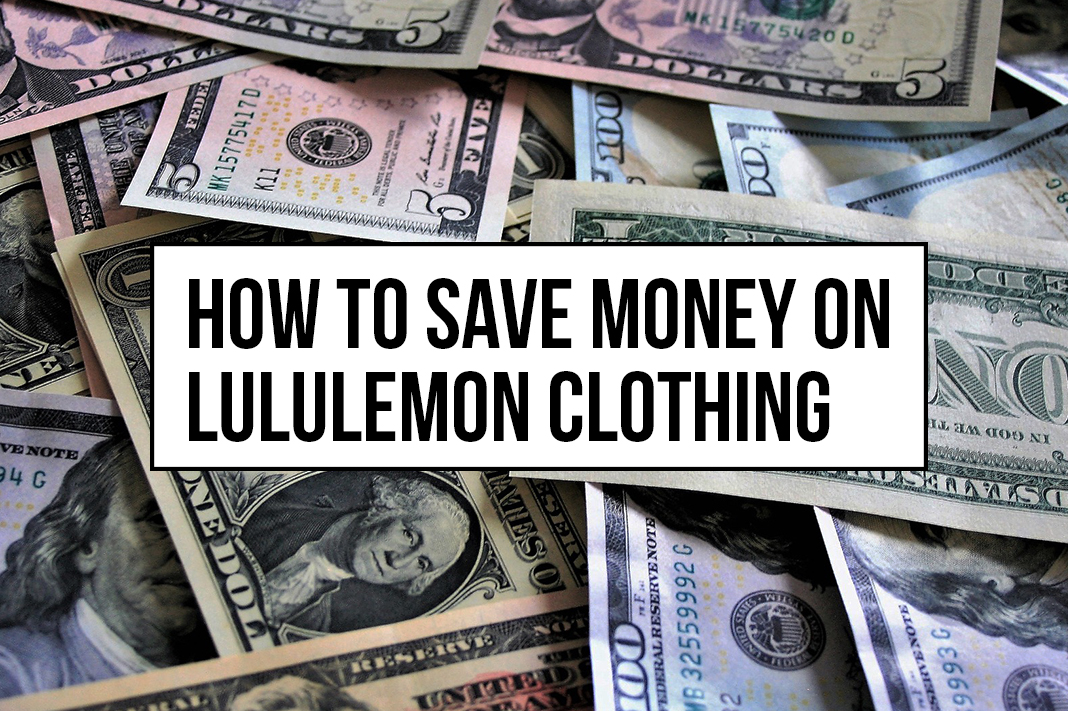 How to Save Money on lululemon Clothing