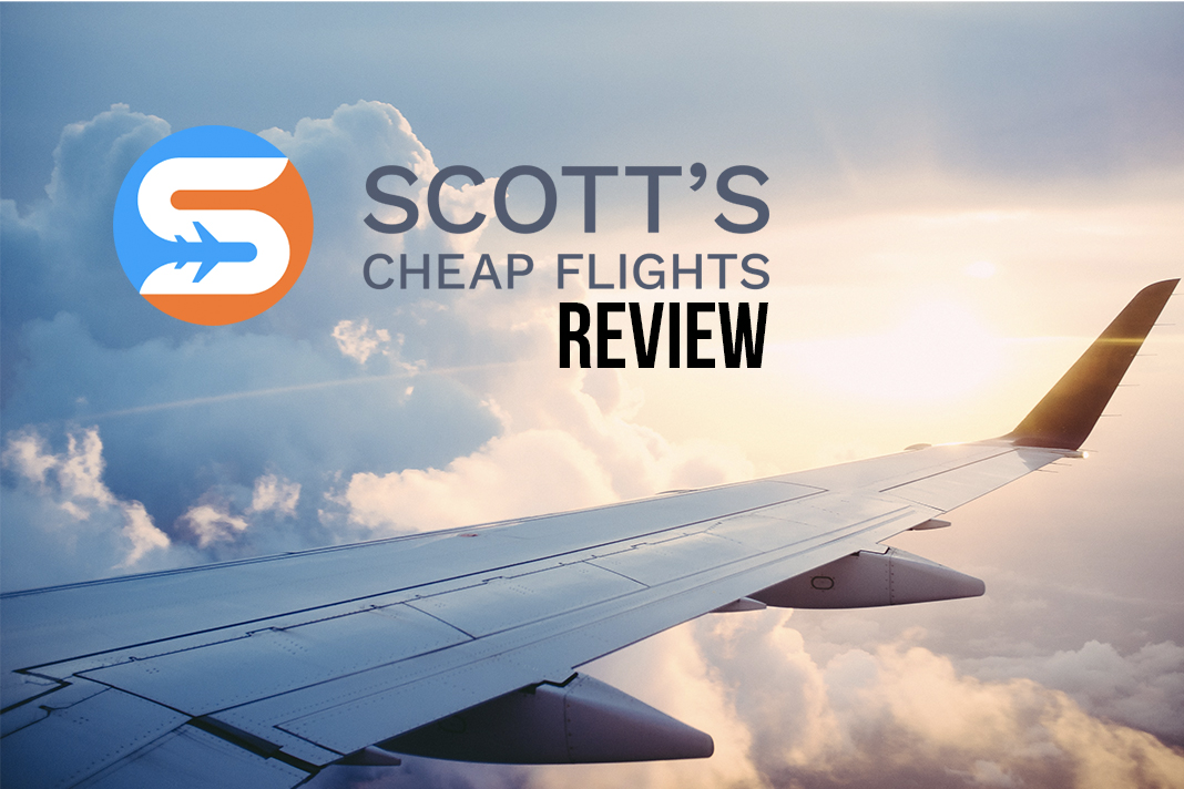 Scott’s Cheap Flights Review – Is It Worth It?