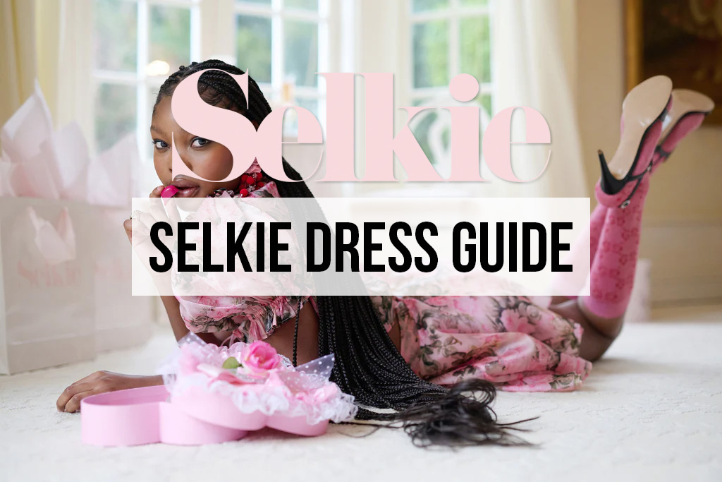 Selkie Dress Guide